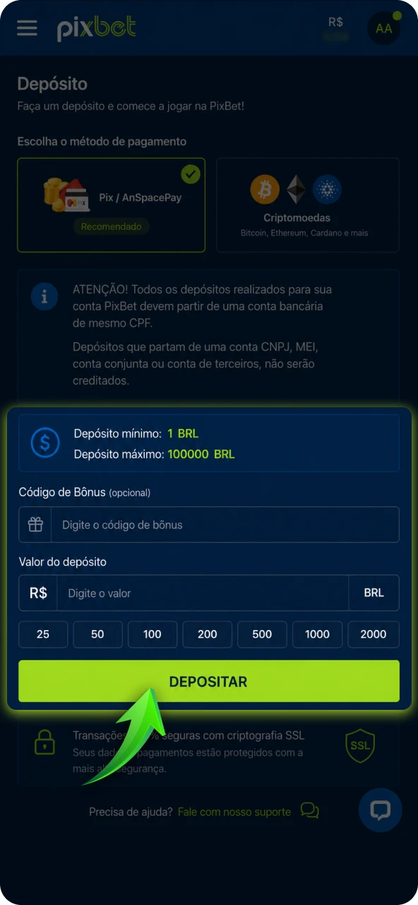 Faça um depósito na sua conta utilizando as formas de pagamento disponíveis para validar o seu saldo.